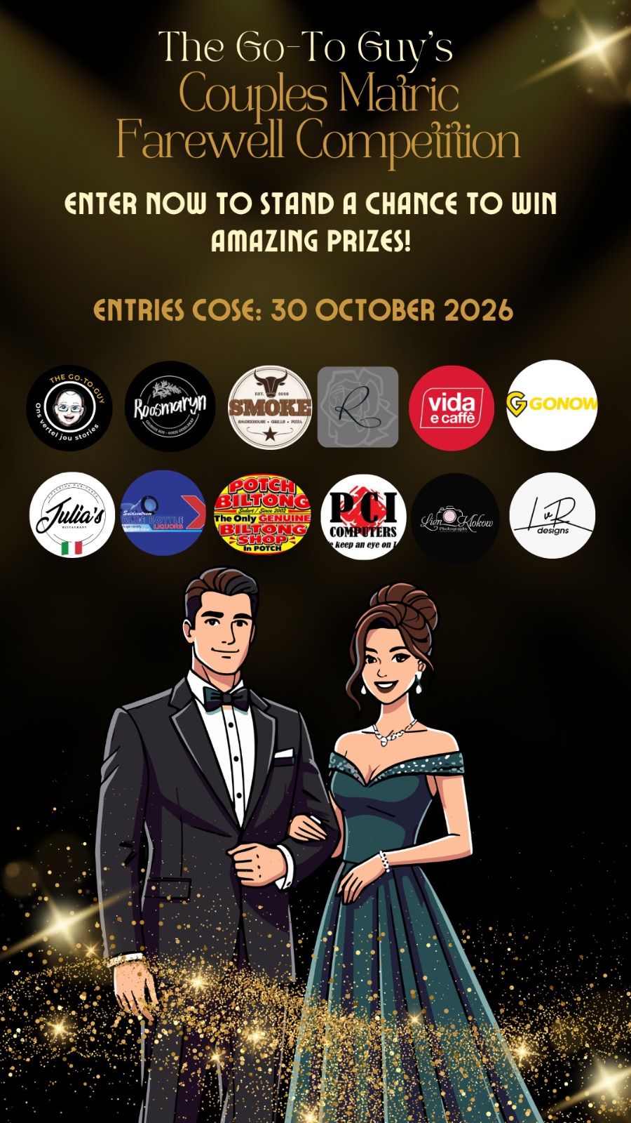 The Go-To Guy's Couples Matric Farewell Competition — enter now to stand a chance to win amazing prizes, entries close 30 October 2026