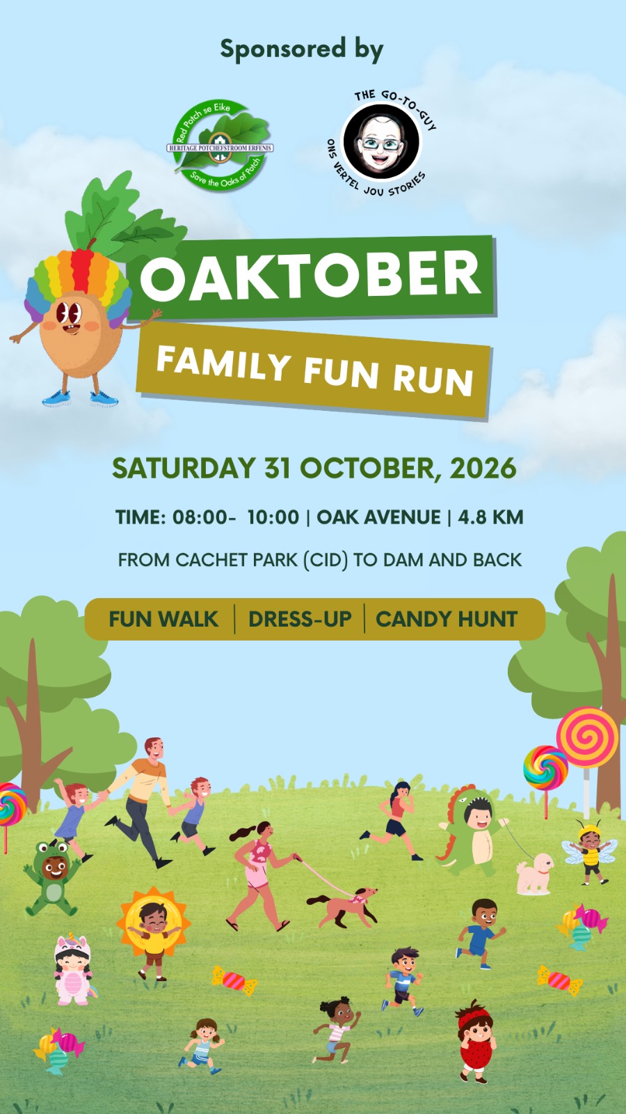 Oaktober Family Fun Run — Saturday 31 October 2026, 08:00–10:00, Oak Avenue, 4.8 km from Cachet Park to the dam and back